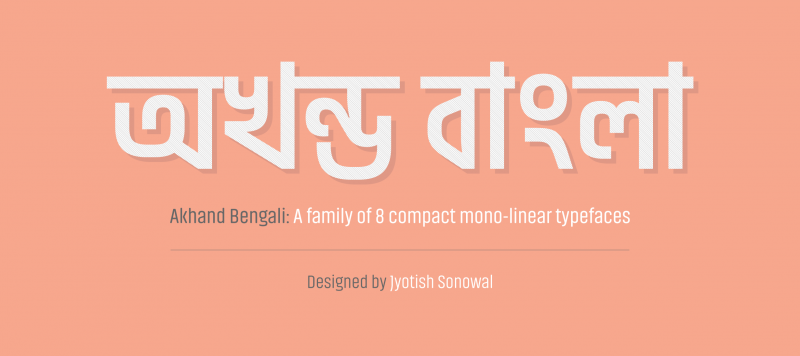 Akhand Bengali Styles Indian Type Foundry